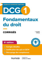 Dcg 1 fondamentaux du droit - dcg 1 - fondamentaux du droit - corriges - 5e ed.