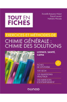 Exercices et methodes de chimie generale : chimie des solutions (3e edition)