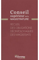 Recueil des obligations deontologiques des magistrats