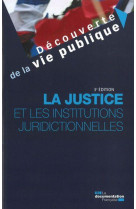 La justice et les institutions juridictionnelles (3e edition)