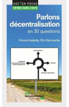 Parlons decentralisation en 30 questions