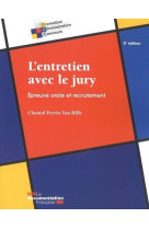 L'entretien avec le jury : epreuve oral et recrutement (5e edition)