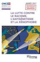 La lutte contre le racisme, l'antisemitisme et la xenophobie : annee 2021 (31e edition)