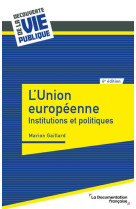 L'union europeenne : institutions et politiques (6e edition)