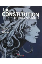 La constitution de 1958 a nos jours