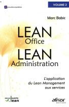 Lean office - lean administration - l'application du lean management aux services