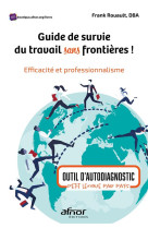 Guide de survie du travail sans frontieres !