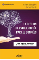 La gestion de projet portee par les donnees