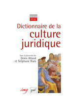 Dictionnaire de la culture juridique