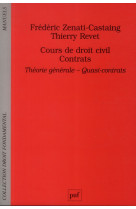 Cours de droit civil. contrats. theorie generale - quasi-contrats