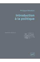 Introduction a la politique (2e edition)