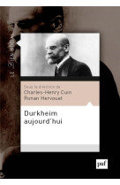 Durkheim aujourd'hui