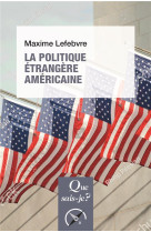 La politique etrangere americaine