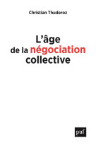 L'age de la negociation collective