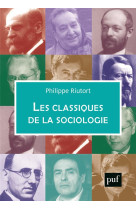 Les classiques de la sociologie