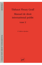 Manuel de droit international public t.2 (2e edition)