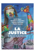 La justice en examen : attentes et experiences citoyennes