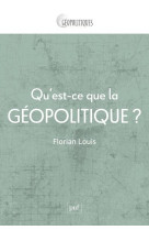 Qu'est-ce que la geopolitique ?