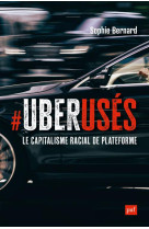 Uberuses : le capitalisme racial de plateforme