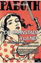 De cronstadt a la nep tome 4 : comment la revolution s'est armee (1921-1923)