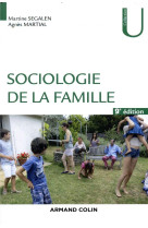 Sociologie de la famille (9e edition)