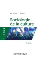 Sociologie de la culture (2e edition)