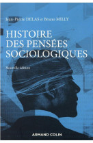 Histoire des pensees sociologiques (5e edition)