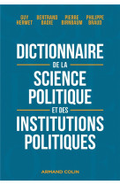 Dictionnaire de la science politique et des institutions politiques (8e edition)