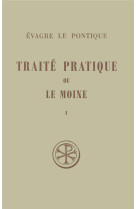 Traite pratique ou le moine - tome 1