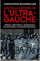 Nouvelle histoire de l'ultra-gauche