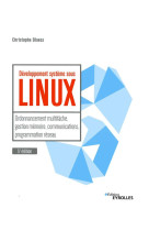 Developpement systeme sous linux (5e edition)