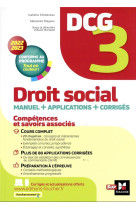 Dcg 3 - droit social - manuel et applications - millesime 2022-2023