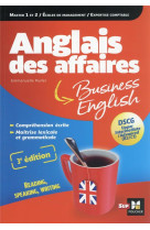 Anglais des affaires  -  master 1 et 2, ecole de management, expertise comptable (3e edition)