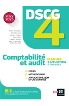 Dscg 4 - comptabilite et audit - manuel et applications - millesime 2022-2023