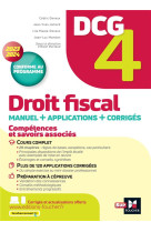 Dcg 4 - droit fiscal - manuel et applications - millesime 2023-2024