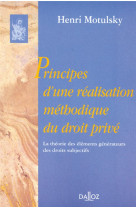 Principes d'une realisation methodique du droit prive. la theorie des elements generateurs de droits