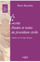 Ecrits. etudes et notes de procedure civile - reimpression de l'edition de 1973