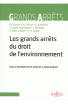 Les grands arrets du droit de l'environnement