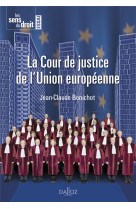 La cour de justice de l'union europeenne