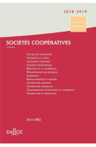 Societes cooperatives 2018/19. 2e ed. - creation . organisation . fonctionnement