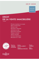 Droit de la vente immobiliere (edition 2018/2019) (7e edition)