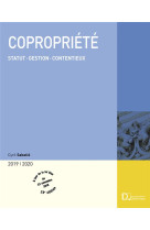 Copropriete  -  statut, gestion, contentieux (edition 2018/2019)