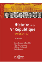 Histoire de la ve republique 1958-2017 (16e edition)