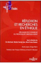 Autour de reflexions et de recherches en ethique  -  liber amicorum christian herve