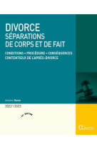 Divorce : separations de corps et de fait (edition 2020/2021)