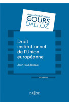 Droit institutionnel de l'union europeenne. 9e ed.