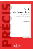 Droit de l'execution  -  voies d'execution et procedures de distribution