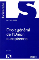 Droit general de l'union europeenne (11e edition)