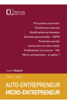 Auto-entrepreneur  -  micro-entrepreneur (edition 2021/2022)