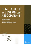 Comptabilite et gestion des associations  -  systeme comptable, gestion financiere, analyse et controle de gestion (edition 2019/2020)